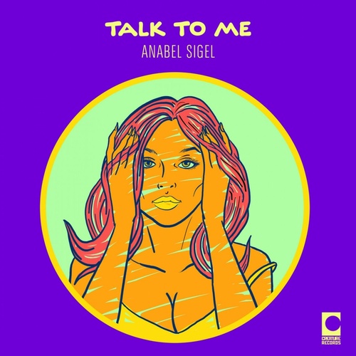 Anabel Sigel - Talk to Me (Original Mix) [CRTR019]